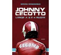 Johnny Cecotto. L’eroe a 2 e 4 ruote (Flat out)