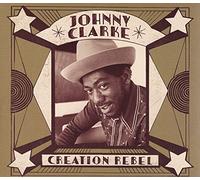 Johnny Clarke - Creation Rebel