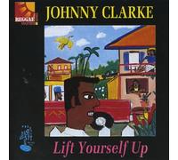 Johnny Clarke - Lift Yourself