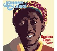 Johnny Clarke - Rockers Time Now [VINYL] [Vinilo]