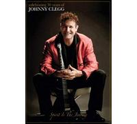 Johnny Clegg - Spirit Is The Journey - Celebrating 30 Years