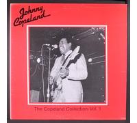 JOHNNY COPELAND - the copeland collection, vol. 1 LP