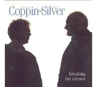 Johnny Coppin/Mike Silver - Breaking the Silence