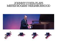 Johnny Costa - Plays Mister Rogers' Neighborhood Jazz