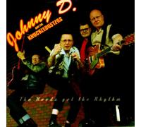 Johnny d/the Knuckledusters - Hoods Got the Rhythm