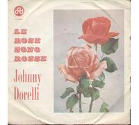 Johnny Dorelli - Le Rose Sono Rosse / Senora [Vinilo de 7 pulgadas - 45 rpm]
