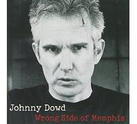Johnny Dowd - Wrong Side of Memphis