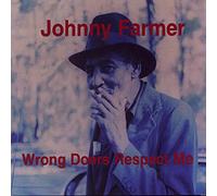 Johnny Farmer - Wrong Doers