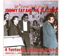 Johnny Fay & The Blazers - FAY, Johnny & The Blazers Mr.Sweet Linda Brown 45rpm/ep/ps