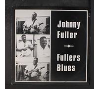 JOHNNY FULLER - fullers blues LP