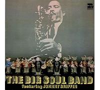 Johnny Griffin - The Big Soul Band