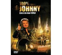 Johnny Hallyday - 100% Johnny, Live à la tour Eiffel [Internacional] [DVD]