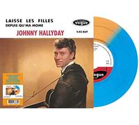 Johnny Hallyday - 2 Succès Sur un 45 Tours - Laisse Les Filles, Depuis Qu'ma Môme Bicolore Bleu & Orange