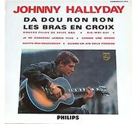 Johnny Hallyday - Da Dou Ron Ron;Les Bras En Croix [Vinilo]