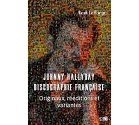 Johnny HALLYDAY - Discographie Française: Originaux, rééditions et variantes