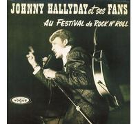 Johnny Hallyday - Johnny Hallyday et Ses Fans au Festival de Rock N' Roll [Vinilo]