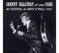Johnny Hallyday - Johnny Hallyday et ses fans au festival de rock'n'roll 1961