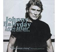 Johnny HALLYDAY - Johnny HALLYDAY Feat Kathy MATTEA Love affair 3-track CARD SLEEVE - 1) Love affair (Edit) 2) Love affair 3) Bad moon rising - CDSINGLE