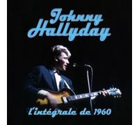 Johnny Hallyday - Johnny Hallyday : L'intégrale de 1960 - Version Remasterisée