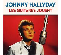 Johnny Hallyday - Les Guitares Jouent