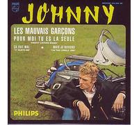 Johnny HALLYDAY - Les mauvais garçons 4-track CARD SLEEVE - 1) Les mauvais garçons 2) Ca fait mal 3) Pour moi tu es la seule 4) Mais je reviens - CDSINGLE