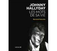 Johnny Hallyday - Les Mots De Sa Vie (ebook)