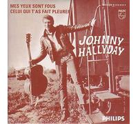 Johnny HALLYDAY - Mes yeux sont fous 2-track CARD SLEEVE - 1) Mes yeux sont fous 2) Celui qui t'as fait pleurer - CDSINGLE