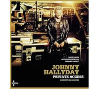 Johnny Hallyday: Private Access, à ses côtés en coulisses