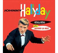 Johnny Hallyday - Tete A Tete Retiens la Nuit )