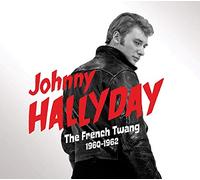 Johnny Hallyday - The French Twang 1960-1962