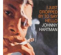 Johnny Hartman - I Just Dropped By to Say Hello