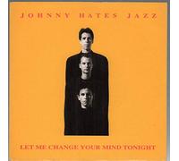 Let me change your mind tonight (1991) / Vinyl single [Vinyl-Single 7'']