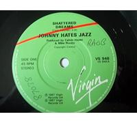 JOHNNY HATES JAZZ - SHATTERED DREAMS 7 INCH (7" VINYL 45) UK VIRGIN 1987
