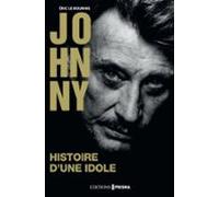 Johnny - Histoire Dune Idole (ebook)