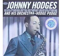 Johnny Hodges - Hodge Podge