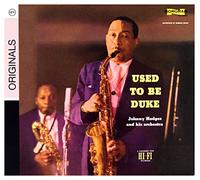 Johnny Hodges - Used To Be Duke