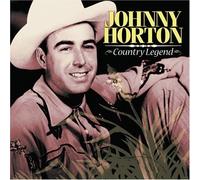 Johnny Horton - Country Legend
