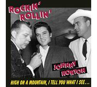 Johnny Horton - Rockin Rollin Johnny Horton