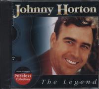 Johnny Horton - The Legend