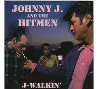 Johnny,J.&the Hitmen - J-Walkin