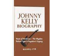 JOHNNY KELLY BIOGRAPHY: Beats of Darkness - The Rhythm Behind Type O Negative’s Legacy