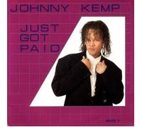 Johnny Kemp - Just Got Paid (+ Instrumental) [Import anglais]