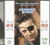 Johnny Kidd & the Pirates - The Lost BBC Sessions