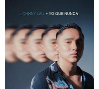 JOHNNY LAU - + YO QUE NUNCA [Vinilo]