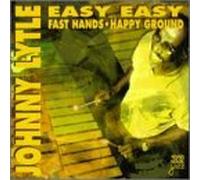 Johnny Lytle - Easy Easy/Fast Hands/