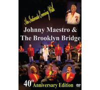 Johnny Maestro - An Intimate Evening With J.Maestro & the Brooklyn Bridge the 40th Ann.ed. [Italia] [DVD]