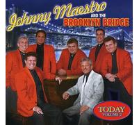 Johnny Maestro & the Brooklyn - Today Vol 2