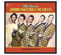 Johnny Maestro & The Crests - Johnny Maestro & The Crests - Little Miracles: The Sweetest Singles 1957-61 [Vinilo]