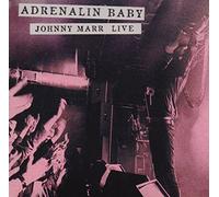 Johnny Marr - Adrenalin Baby: Johnny Marr Live