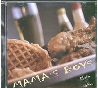 Johnny Mastro & Mama's Boys - Chicken & Waffles